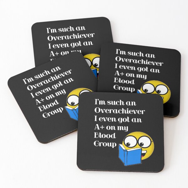 Item preview, Such an overachiever I even got an A+ on my blood group! designed and sold by Gift-It-Right.