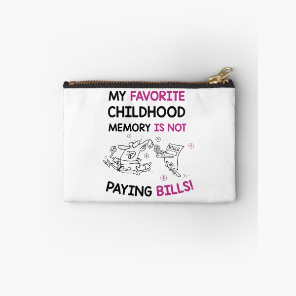 Item preview, Childhood memory, NOT PAYING BILLS designed and sold by Radoi Florin.