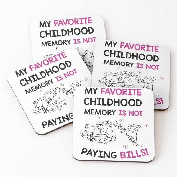 Item preview, Childhood memory, NOT PAYING BILLS designed and sold by Radoi Florin.