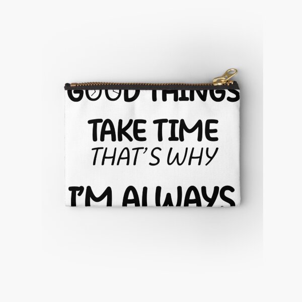Item preview, Good things takes time designed and sold by Radoi Florin.