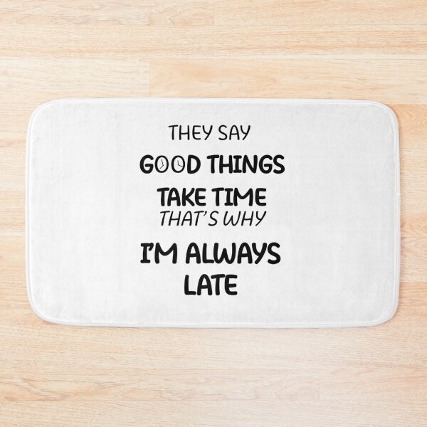 Item preview, Good things takes time designed and sold by Radoi Florin.