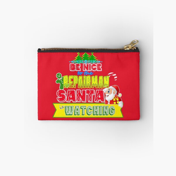 Item preview, Be Nice to the Repairman Santa is Watching Gift Idea designed and sold by werdanepo.