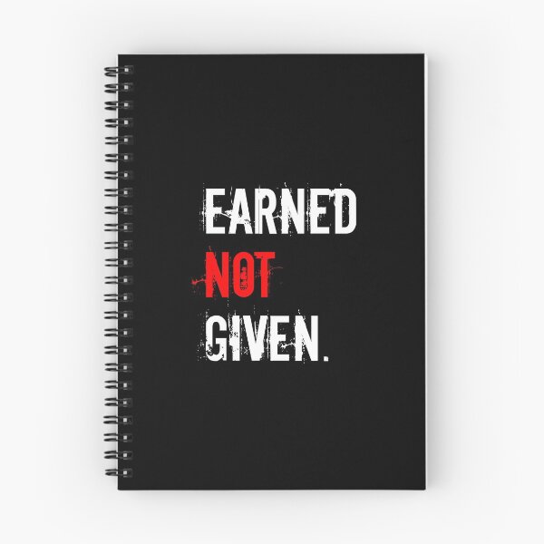 Item preview, Earned Not Given - Motivational Tee designed and sold by ZachTheDesigner.