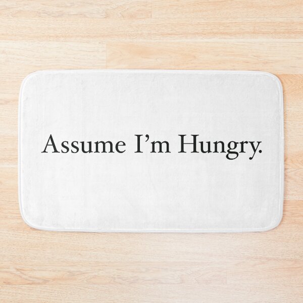 Item preview, Assume I’m Hungry designed and sold by TheTarotShop.