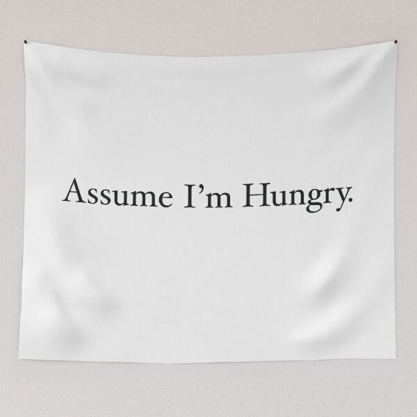 Item preview, Assume I’m Hungry designed and sold by TheTarotShop.