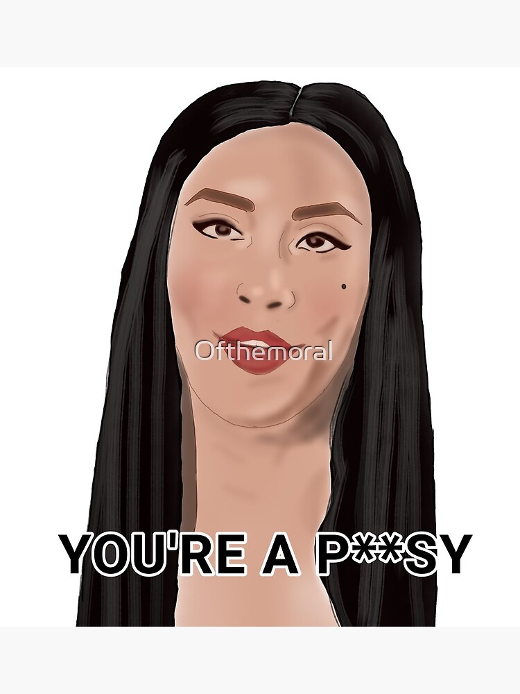 Jennifer 90 Day Fiance Youre A Pussy Censored Photographic Print By Ofthemoral Redbubble 1712