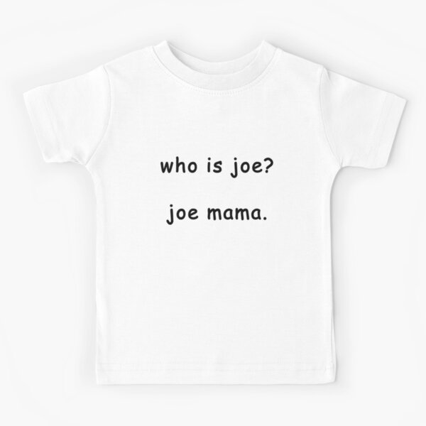 JOE MAMA Unisex T-shirt 