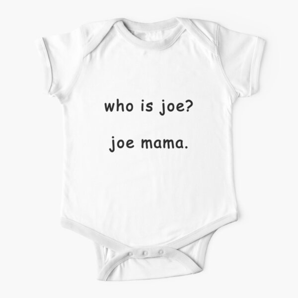 Joe MAMA meme Kids T-Shirt for Sale by Rainfalling