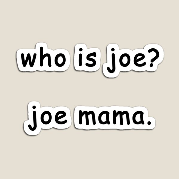 Joe Mama Face Photographic Print for Sale by PeaceWorkDesign