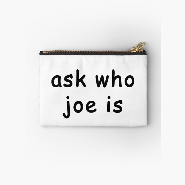 Item preview, ask who joe is designed and sold by Rainfalling.