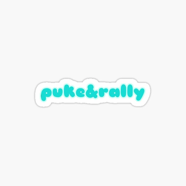 "Puke&Rally Sticker" Sticker for Sale by rcscull Redbubble