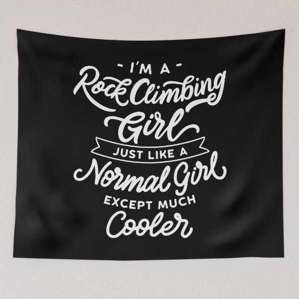 Item preview, Rock Climbing Girls Are Cooler Funny Sports designed and sold by yesqueen.