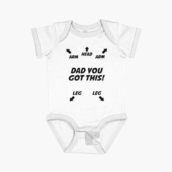Item preview, Dad You Got This - Funny Newborn Outfit Cute Baby Cothes designed and sold by T-shirt For You.