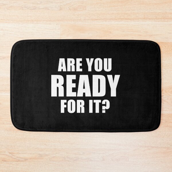Item preview, Are You Ready For It? (Black) designed and sold by quoteedesigns.