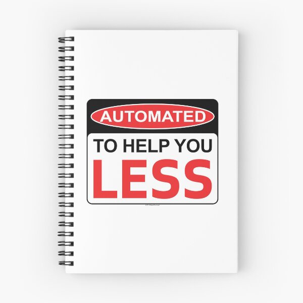 Item preview, Warning - Automated to help you LESS designed and sold by Cleave.