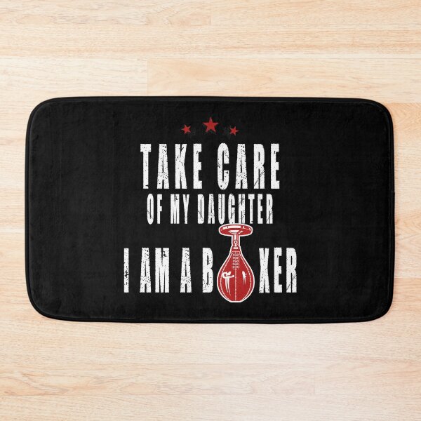Item preview, Take Care Of My Daughter,  I Am A Boxer designed and sold by SmartStyle.