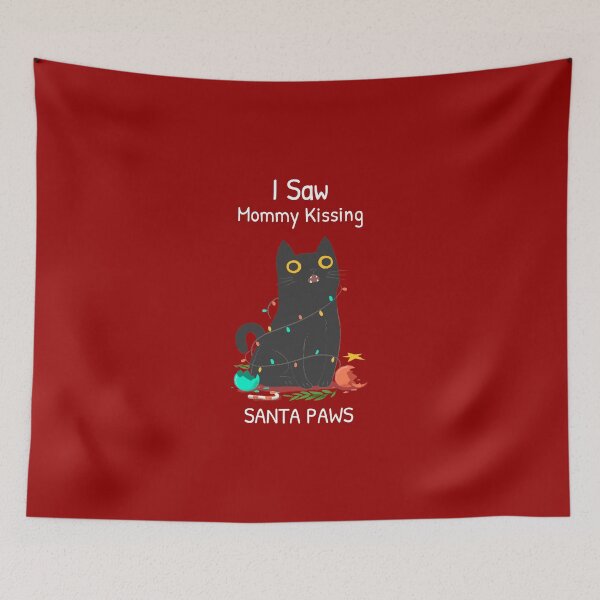 Item preview, I Saw Mommy Kissing Santa Paws Cat Design designed and sold by danielliamgill.