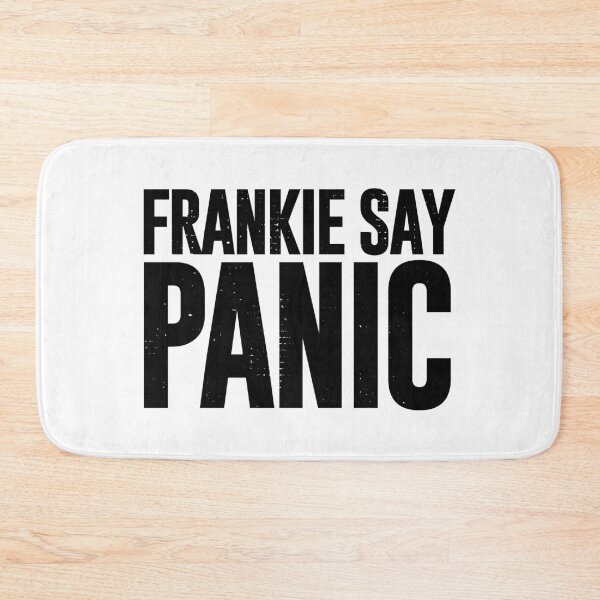 Item preview, Frankie Say Panic (distressed design) designed and sold by siggyspatsky.