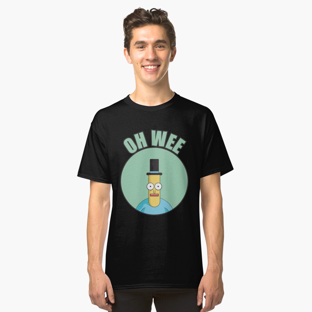 Mr Poopybutthole Oh Wee Classic T-Shirt