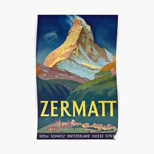Zermatt - Vintage Swiss Travel Poster Poster
