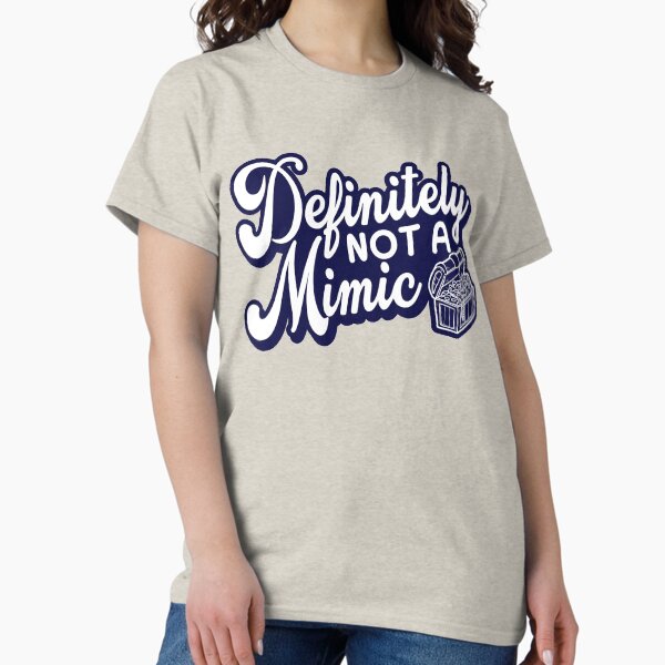 Item preview, Definitely Not a Mimic designed and sold by Clinton Thomas.