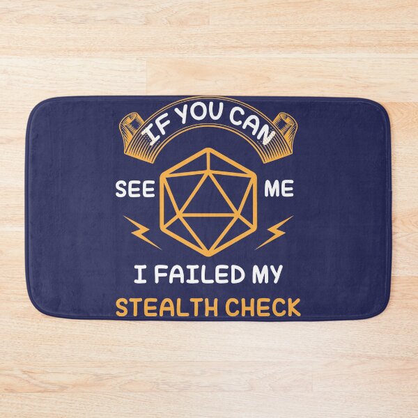 Item preview, If you can see me, I failed my stealth check designed and sold by Clinton Thomas.