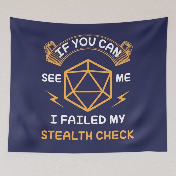 Item preview, If you can see me, I failed my stealth check designed and sold by Clinton Thomas.