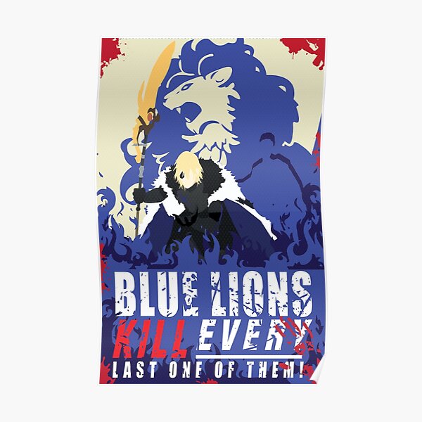 Blue Lions Kill every last one of them Poster