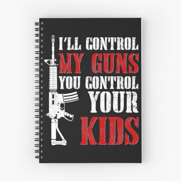 Item preview, Gun Law I'll Control My Guns You Control Your Kids  designed and sold by AlphaDist2.
