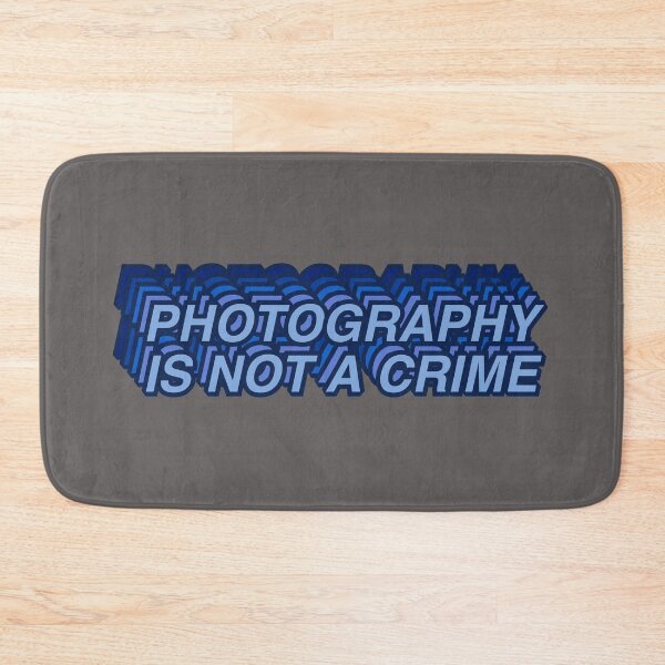 Item preview, Photography Is Not A Crime - Blue designed and sold by MOREDANKMEMES.