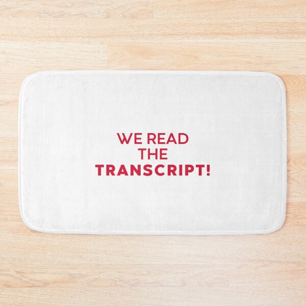 Item preview, We Read the Transcript LIMITED Edition designed and sold by patrickwilson.