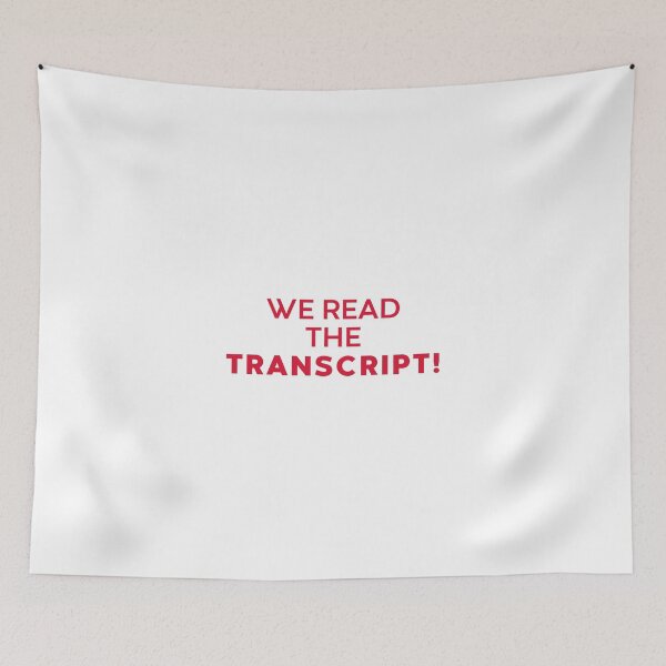 Item preview, We Read the Transcript LIMITED Edition designed and sold by patrickwilson.