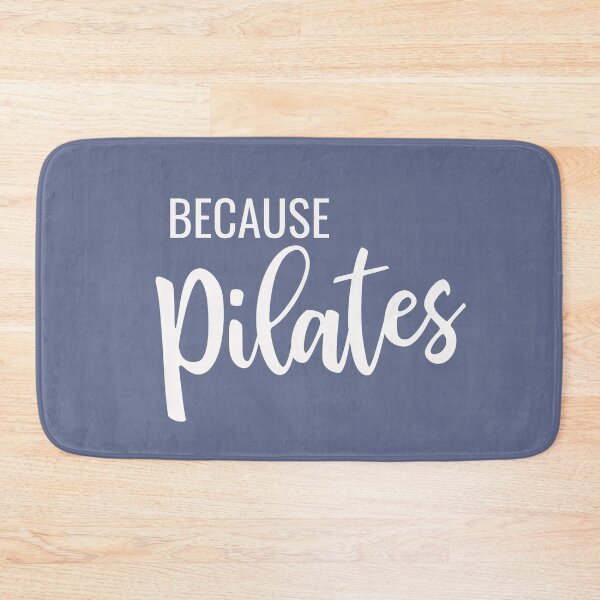 Item preview, Because Pilates | Funny Motivational Quote in Blue designed and sold by JuneJournal.