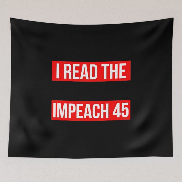 Item preview, I Read The Transcript Impeach 45 Trump Impeachment Hearings design designed and sold by CreatedByHeidi.
