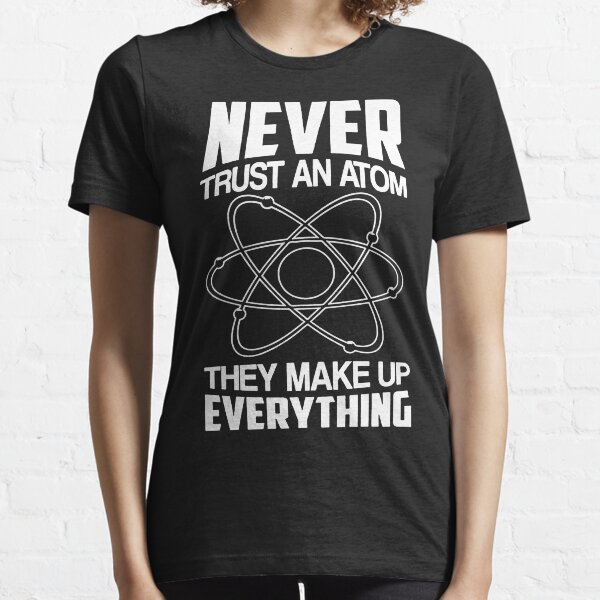 Humor Chemistry Science Essential T-Shirt