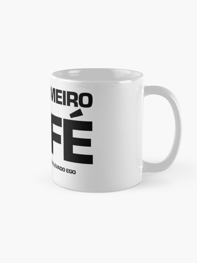 Alternate view of Mas primeiro café Mug