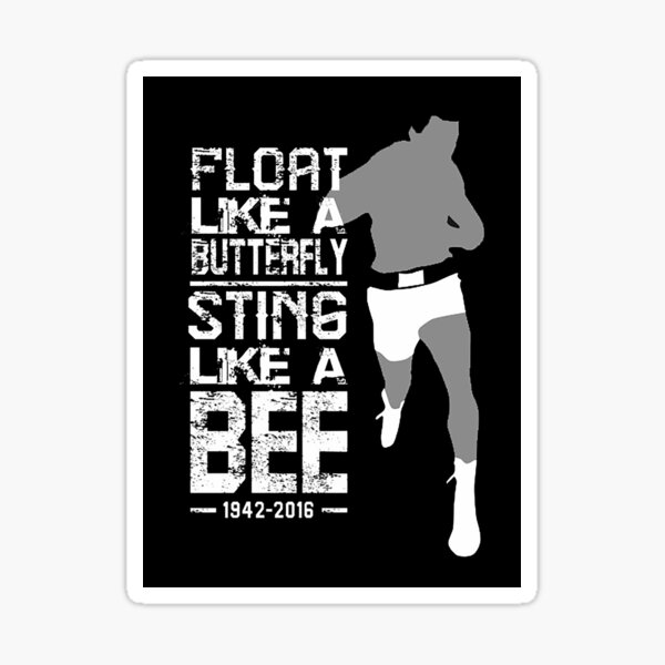 Float Like A Butterfly Sting Like A Bee Gifts Merchandise Redbubble