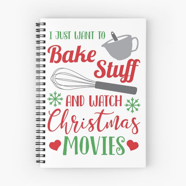 Item preview, I Want To Bake Stuff And Watch Christmas Movies designed and sold by webpatty.