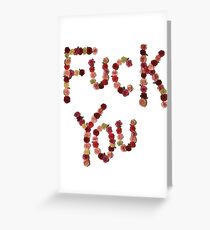 Fuck You Greeting Card