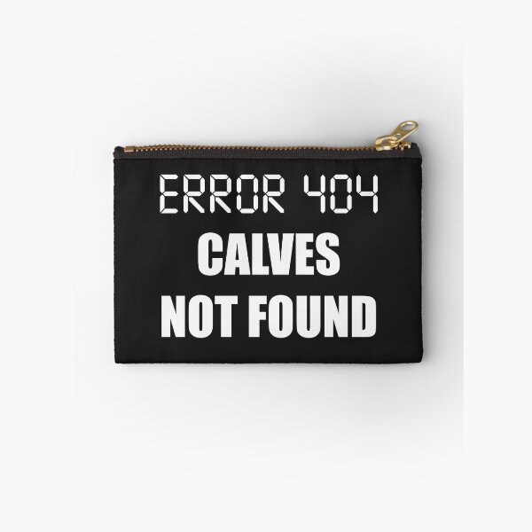 Item preview, Error 404 Calves Not Found designed and sold by AlphaDist2.