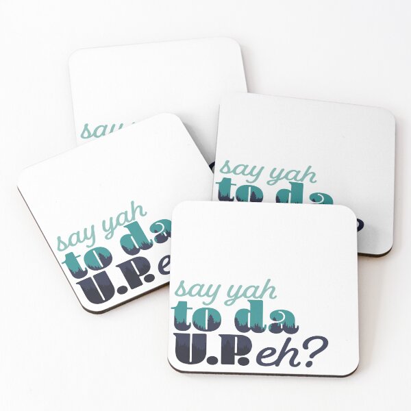 Item preview, Say yah to da U.P. eh? designed and sold by ItsPrettyOK.