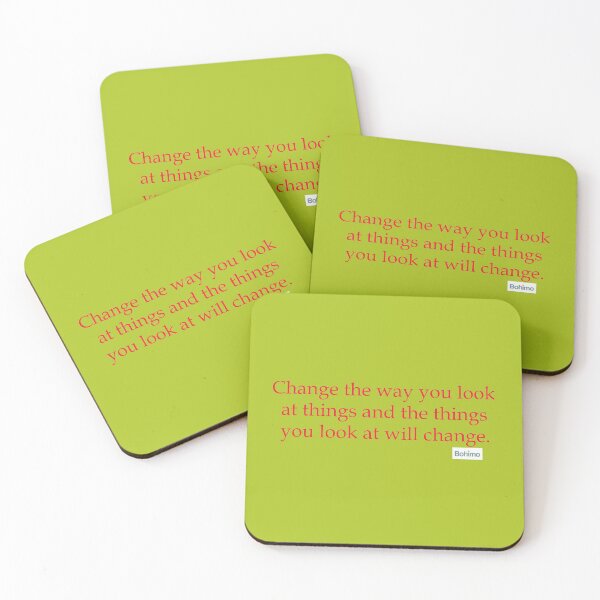 Item preview, Change the way you look at things and the things you look at will change. designed and sold by Bohimo.