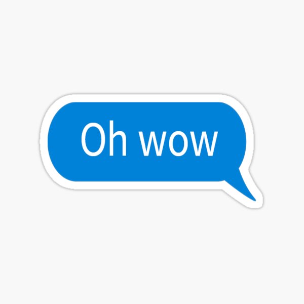 oh wow sticker Sticker