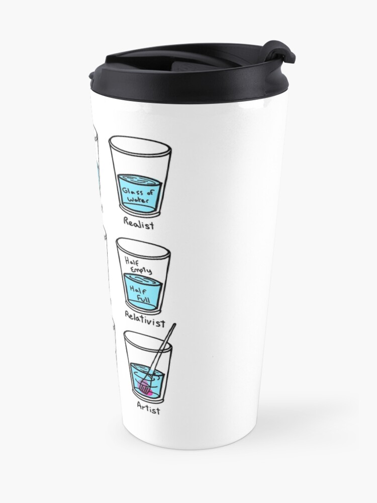 Alternate view of Glass half empty meme - Artist edition Travel Mug