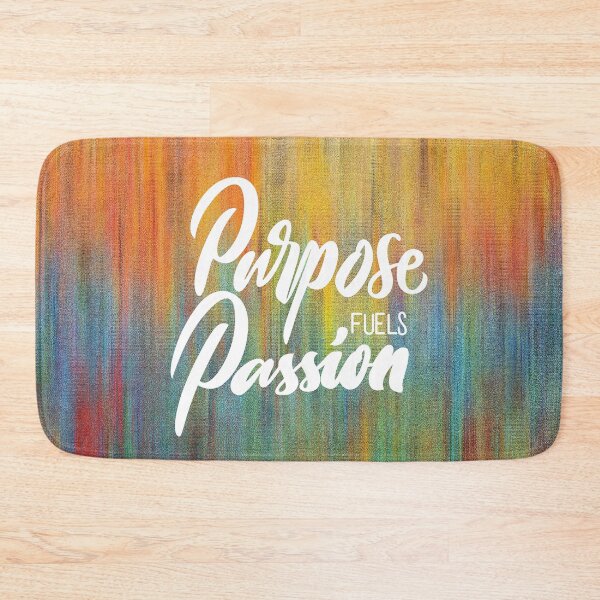 Item preview, Purpose Fuels Passion designed and sold by ThePrintees.