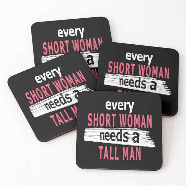 Item preview, Every Short Woman Needs A Tall Man designed and sold by SmartStyle.