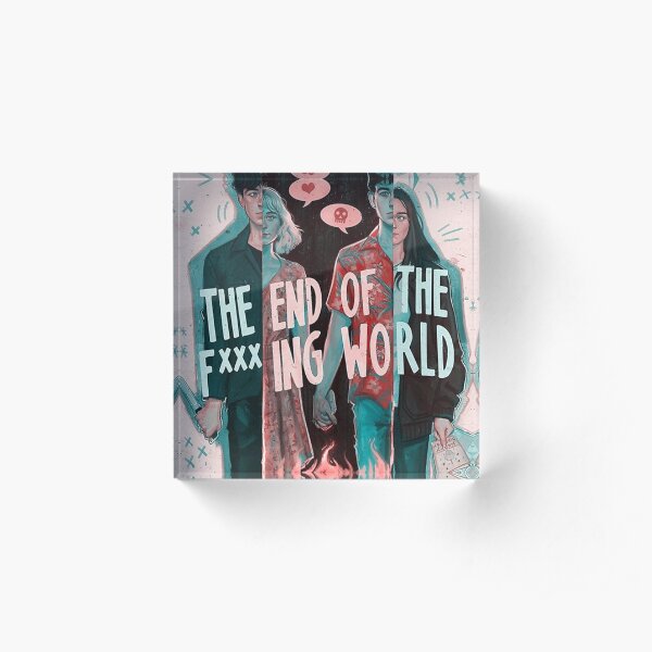 the end of the f ing world - Acrylic Block