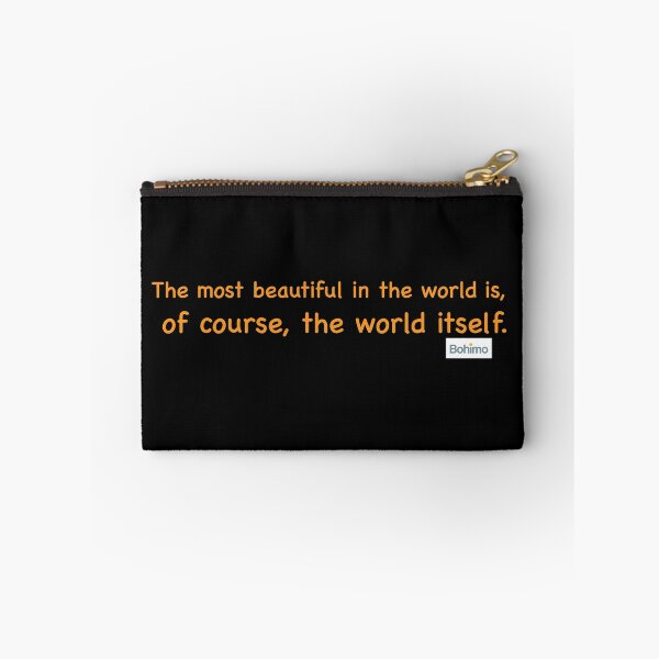 Item preview, The most beautiful in the world is, of course, the world itself. Wallace Stevens designed and sold by Bohimo.