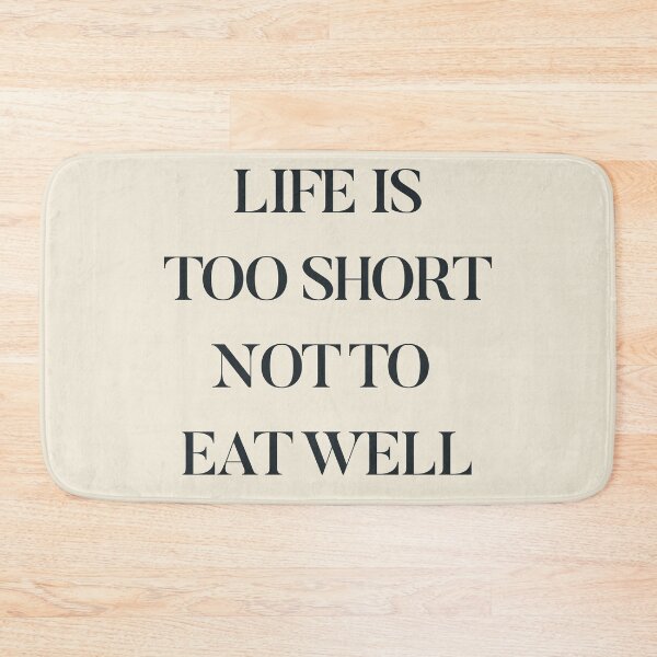 Item preview, Life is too short not to eat well, food quote, foodporn, Kitchen decoration, inspirational quote, motivational quote designed and sold by Spallutos.