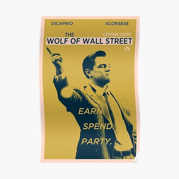 Wolf Of Wall Street Posters Redbubble Wolf Of Wall Street Posters Redbubble